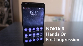 Nokia 6 Hands On First Impression - Unboxing & Benchmark Test!