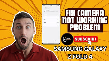How to Fix Camera Not Working Problem on Samsung Galaxy Z Fold 4 | Easy Step-by-Step Guide