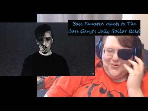 Bass Fanatic Reacts to The Bass Gang's Jolly Sailor Bold
