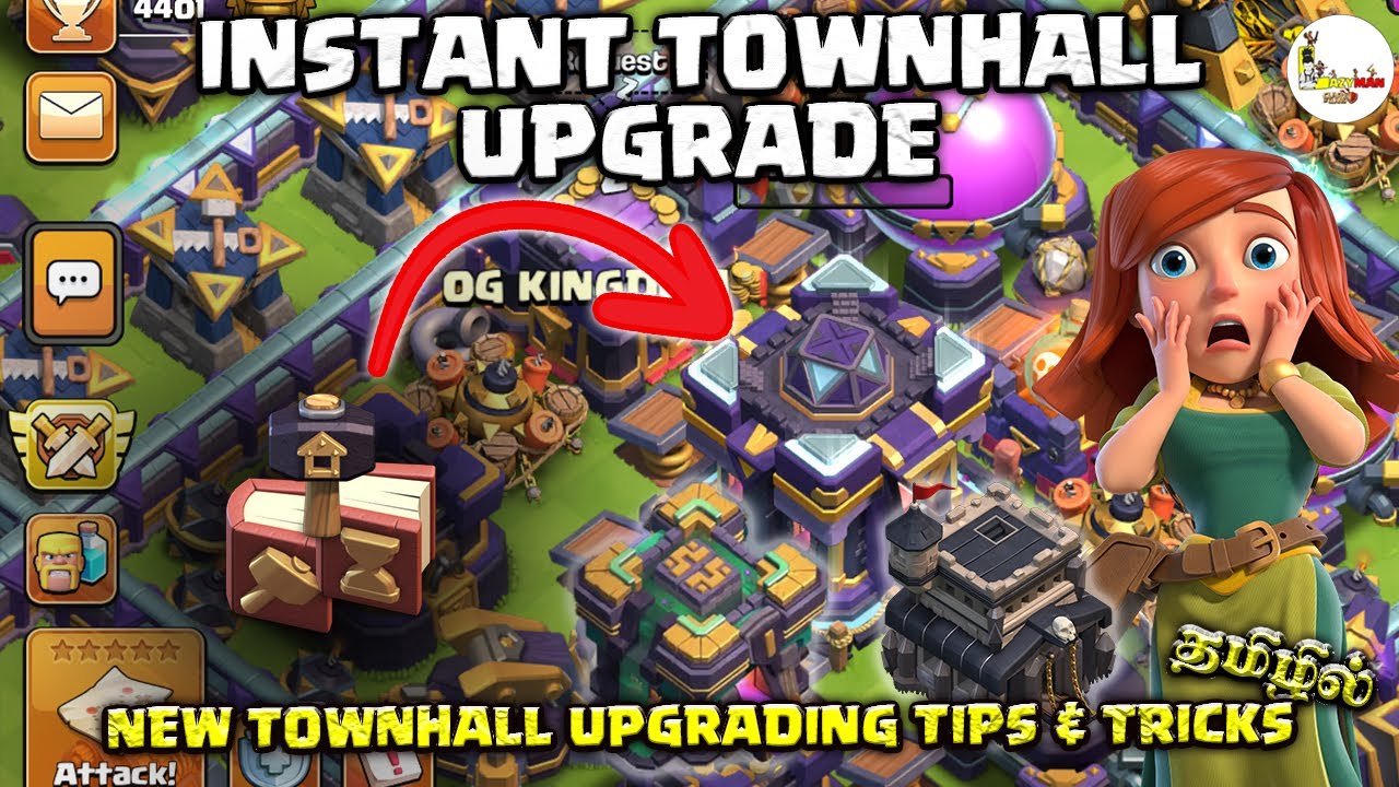 DON'T DO SAME MISTAKE!!! Instant TOWNHALL upgrade தமிழில் | LAZYMAN COC