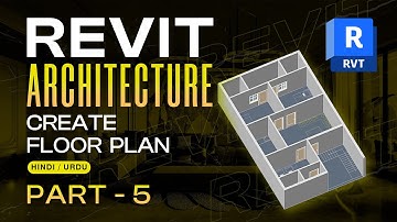 05 - Practice Time | Create Floor Plan  | Revit Architecture Complete Tutorials in Hindi | Urdu