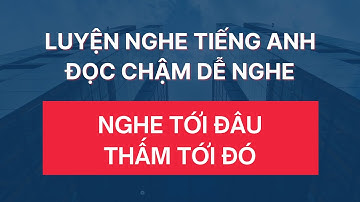 #283: Luyện Nghe Tiếng Anh Giao Tiếp Hàng Ngày | Đọc Chậm Dễ Nghe | Nghe Tới Đâu Thấm Tới Đó