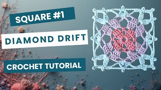 How to crochet Diamond Drift Square 💎