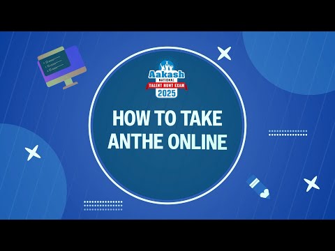 How to take Anthe 2025 Online Exam