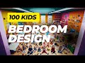 Designing a Bedroom for 100 Kids