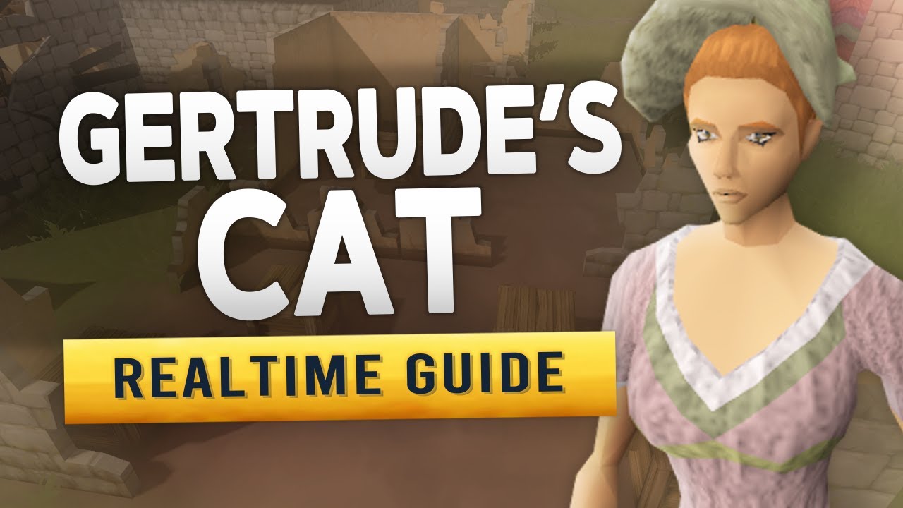 [RS3] Кошка Гертруды – Руководство по заданиям в реальном времени