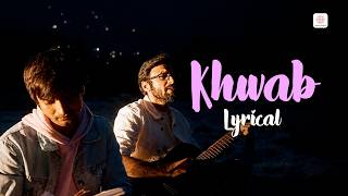Khwab - Official Lyric Video | Iqlipse Nova & Aditya A