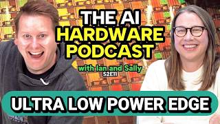 The Microwatt Chip Race // The AI Hardware Podcast S2E11