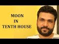 Moon in 10th house of birth chart