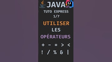 Tutoriel JAVA :  LES OPÉRATEURS UNAIRES