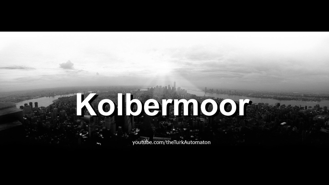 Как произносится Kolbermoor на немецком языке?