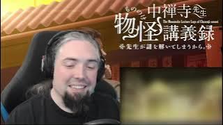 The Mononoke Lecture Logs of Chuzenji-sensei Opening & Ending Reaction