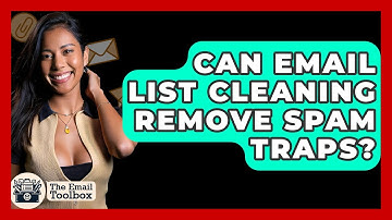 Can Email List Cleaning Remove Spam Traps? - TheEmailToolbox.com