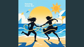 Dancing Ocean Sun