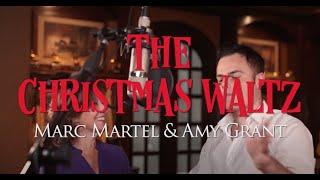 The Christmas Waltz - Amy Grant and Marc Martel chords