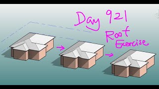 Revit Exercise (Day 921) - Roof Exercise