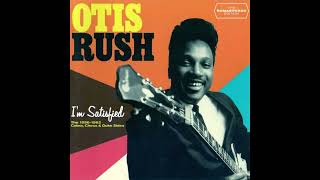 Otis Rush – So Many Roads, So Many Trains