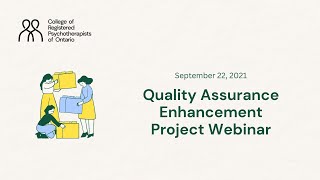 Quality Assurance Enhancement Project Webinar - September 22, 2021
