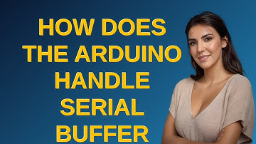 Arduino: How does the Arduino handle serial buffer overflow?