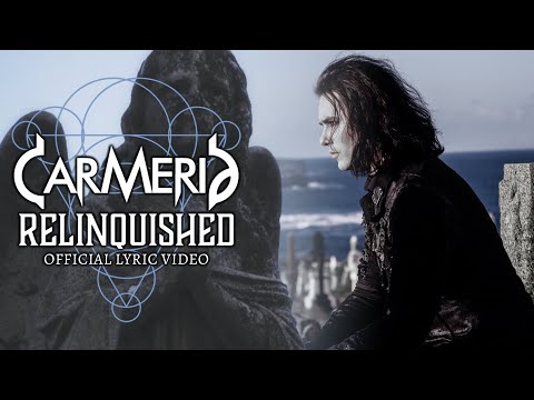 CARMERIA - Relinquished (Official Lyric Video)