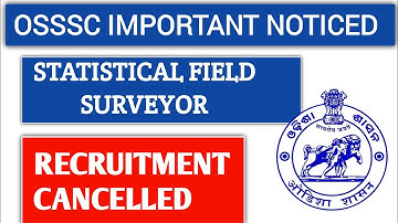 OSSSC STATISTICAL FIELD SURVEYOR VACANCY CANCELLED❌