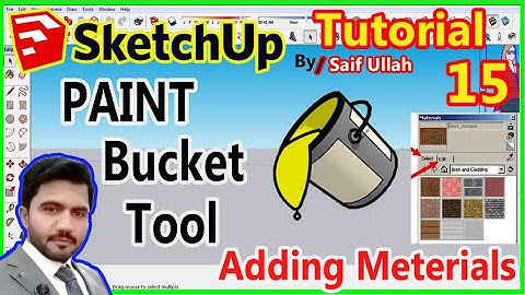 How to use the Paint Bucket Tool in Sketchup Tutorial 15