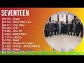 Seventeen 2024 MIX Playlist - Super, Rock With You, Very Nice, HOT