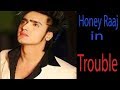 Honey Raaj Reality In Urdu Hindi