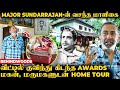 Major sundarrajan        awards  gowtham home tour