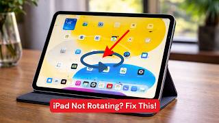 iPad Screen Not Rotating? Fix It FAST (6 Easy Ways)