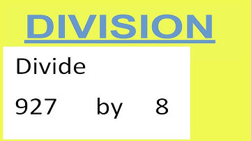 Divide     927      by     8