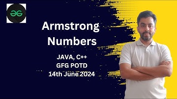 Armstrong Numbers | GFG POTD 14 June 2024 | JAVA | C++