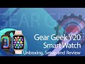 Gear Geek Y20 Smart Watch Unboxing, Setup and Review