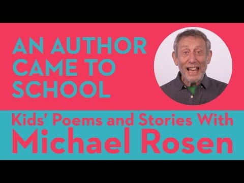 An Author Came to School | JOKE | Kids' Poems and Stories With Michael Rosen Instructional Video