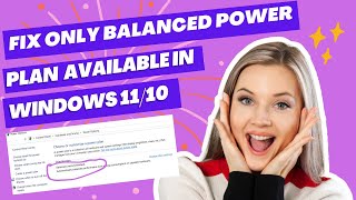Fix Only Balanced Power Plan Available In Windows 11/10