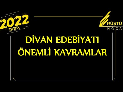 Divan Edebiyatı | Önemli Kavramlar | RÜŞTÜ HOCA