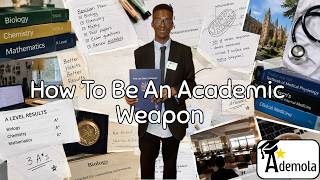 How to Become an Academic Weapon | 6 Things That Actually Work