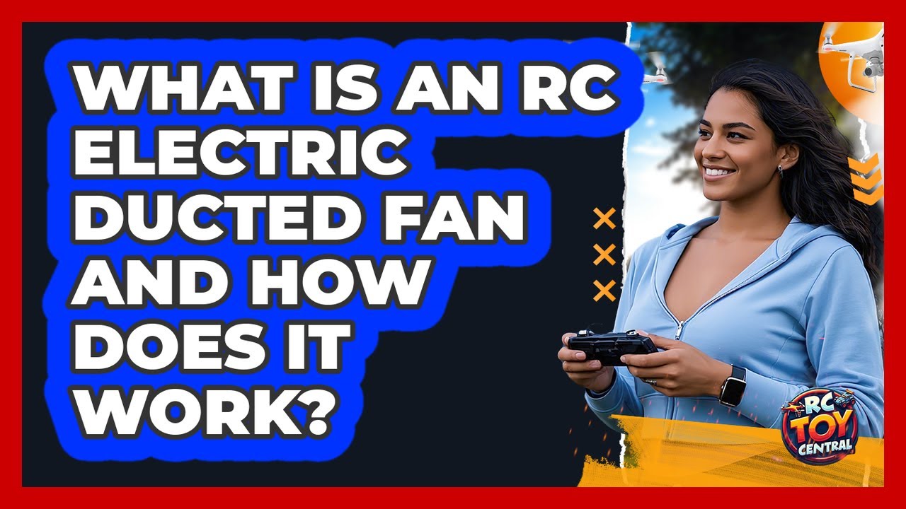 What Is An RC Electric Ducted Fan And How Does It Work? - RC Toy ...