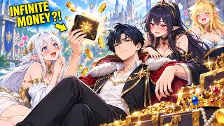 He Rebirths In Another World With A MAGIC WALLET That NEVER Runs Out Of MONEY!