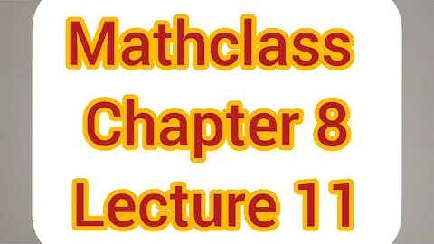 Higher Math 2nd Paper : Class XI & XII: Chapter 8: Lecture 11
