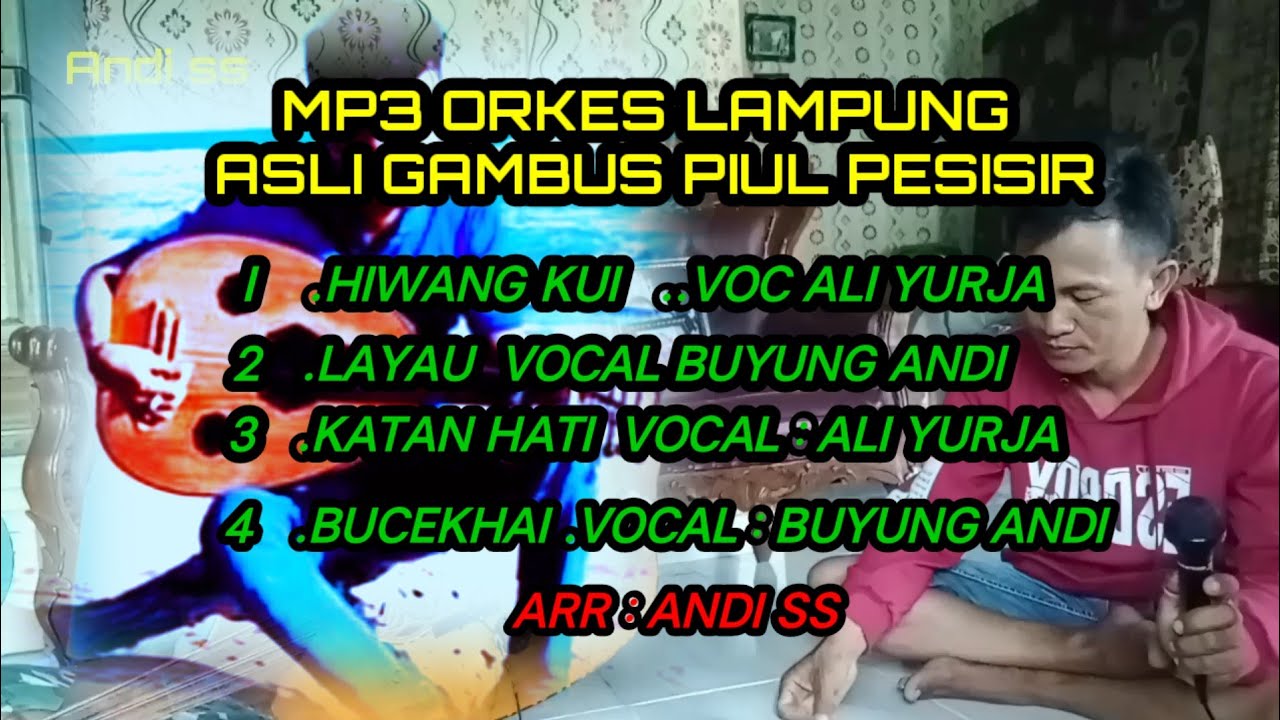 MP.3 LAGU LAMPUNG// ORKES LAMPUNG LAGU LAMPUNG GAMBUS PIUL PESISIR