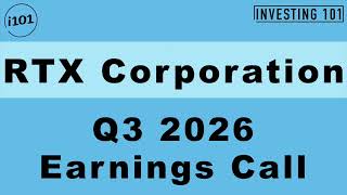 RTX Corporation Q3 2026 Earnings Call | Commercial Aftermarket Sales Drive Earnings Growth