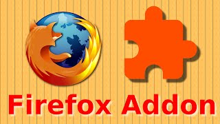 [TUTORIAL] Firefox Addons selber entwickeln / programmieren 2016