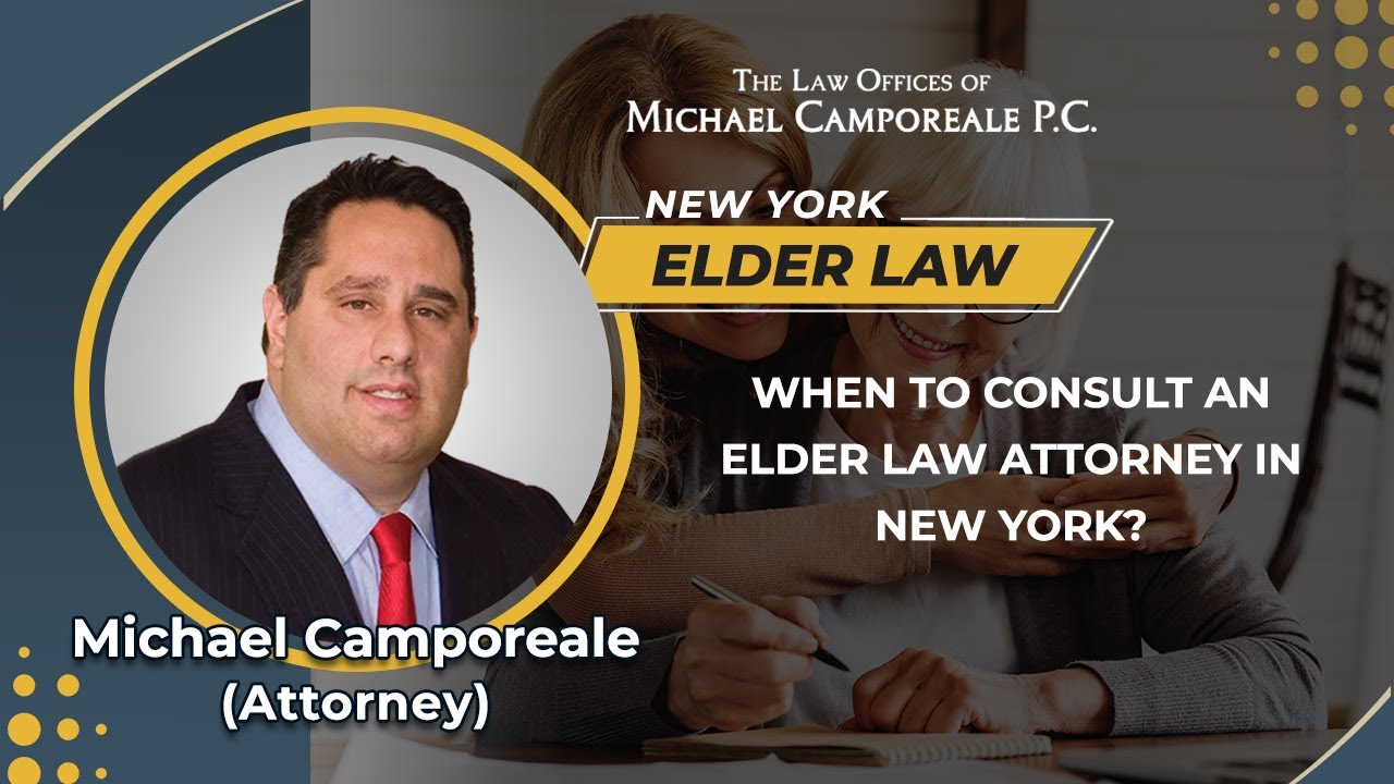 When To Consult An Elder Law Attorney In New York?