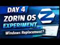 Day 4: Zorin OS – The Best Windows Alternative?