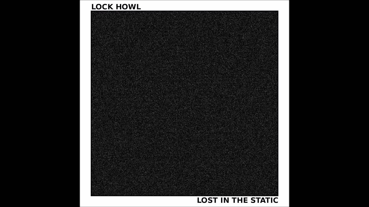 Lock Howl - Echoes from the Chemical Void