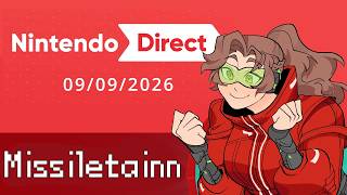 NINTENDO DIRECT 9.9.26 -  reaction w/ Missiletainn