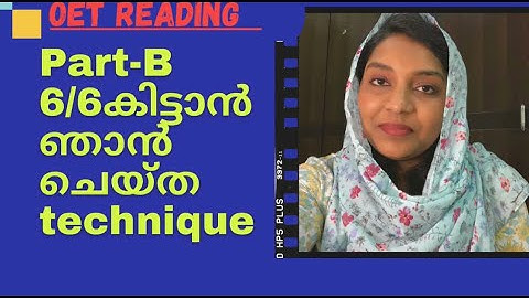 OET READING PART - B 6/6 /TIPS AND ADVICE FOR READING PART B IN MALAYALAM/STATEGIES TO USE/#OET CAFE