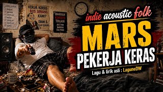 MARS PEKERJA KERAS