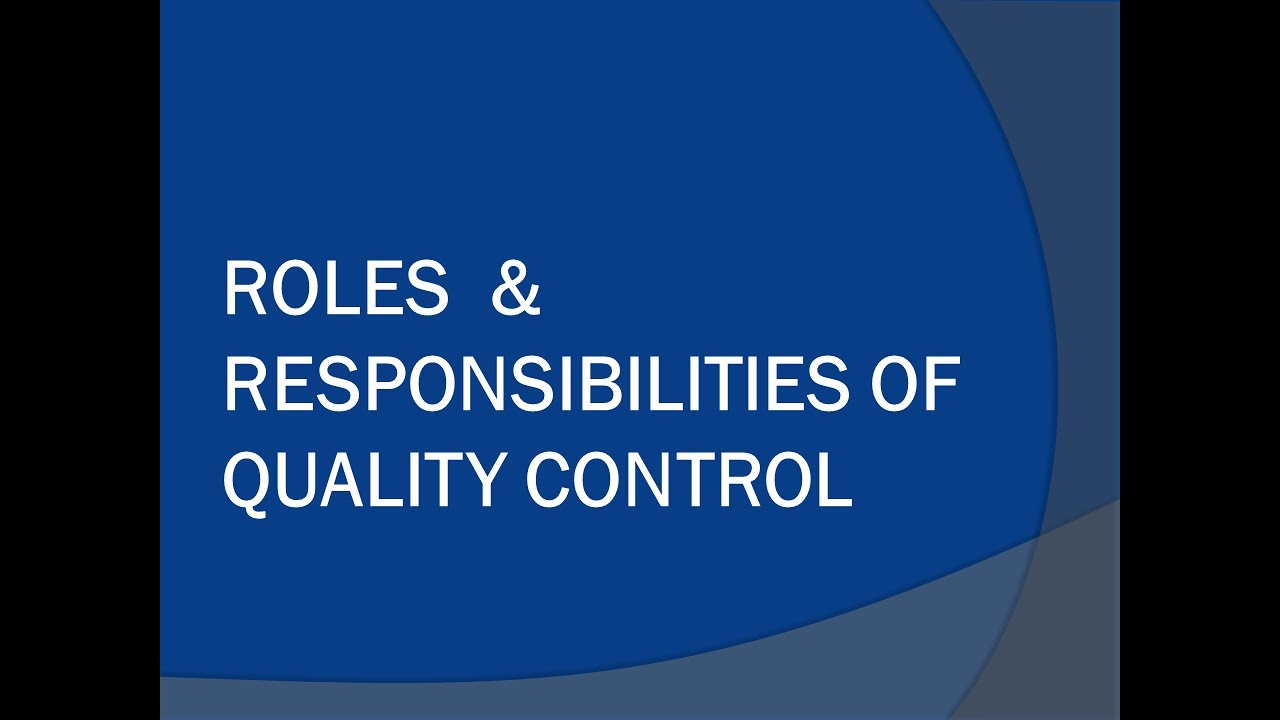 Roles And Responsibility Of Quality Assurance - Youtube